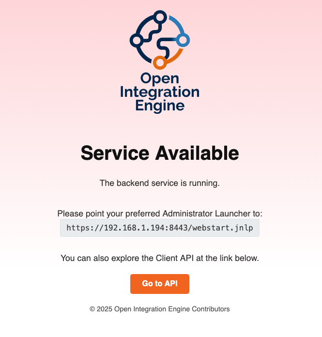 Open Integration Engine Server home Page indicating the service is available with launcher target url and button to explore the Client API